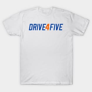 Drive 4 Five T-Shirt